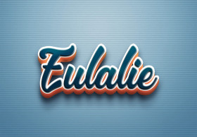 Cursive Name DP: Eulalie
