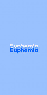 Name DP: Euphemia