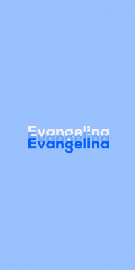 Name DP: Evangelina