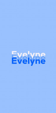 Name DP: Evelyne