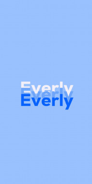 Name DP: Everly