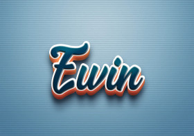 Cursive Name DP: Ewin