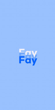 Name DP: Fay