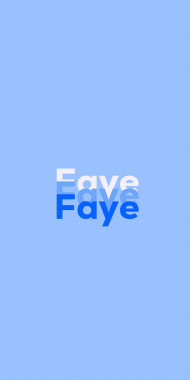 Name DP: Faye