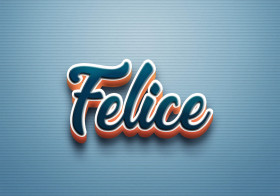 Cursive Name DP: Felice