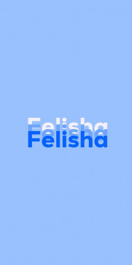 Name DP: Felisha