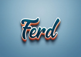Cursive Name DP: Ferd