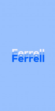 Name DP: Ferrell