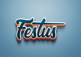 Cursive Name DP: Festus
