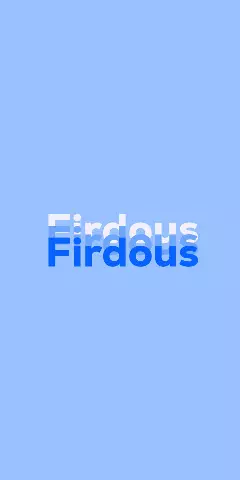 Name DP: Firdous