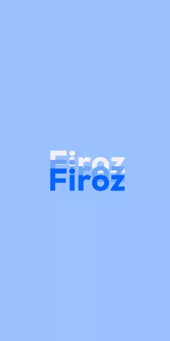 Firoz Name Wallpaper