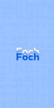 Name DP: Foch