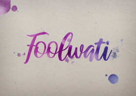Foolwati Watercolor Name DP