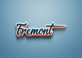 Cursive Name DP: Fremont