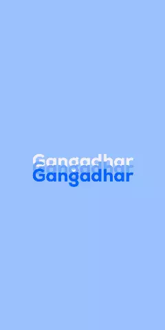 Name DP: Gangadhar