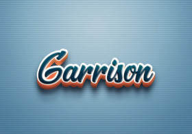 Cursive Name DP: Garrison