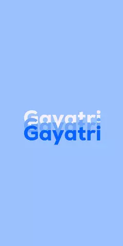 Name DP: Gayatri