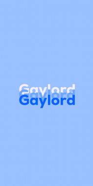Name DP: Gaylord