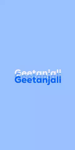 Name DP: Geetanjali