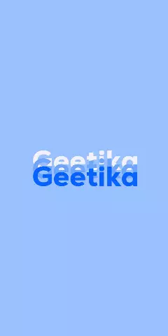 Name DP: Geetika