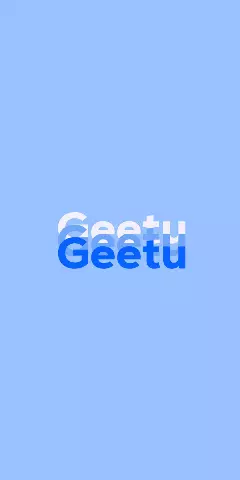 Name DP: Geetu