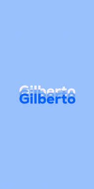 Name DP: Gilberto