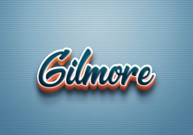 Cursive Name DP: Gilmore