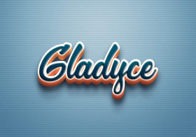 Cursive Name DP: Gladyce