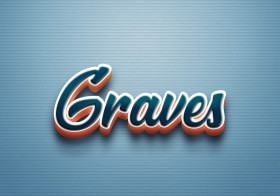 Cursive Name DP: Graves
