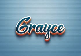 Cursive Name DP: Grayce