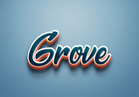 Cursive Name DP: Grove
