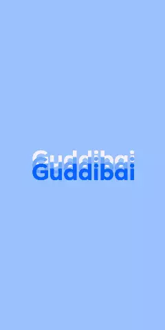 Name DP: Guddibai
