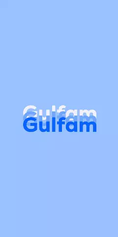 Gulfam Name Wallpaper