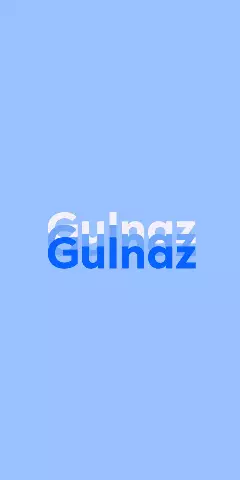 Name DP: Gulnaz