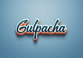 Cursive Name DP: Gulpacha