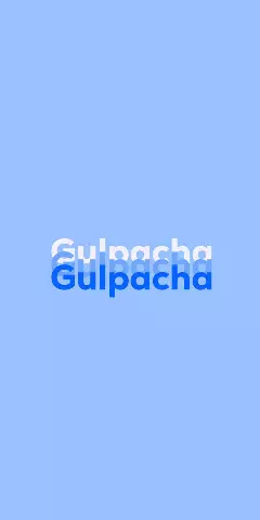 Name DP: Gulpacha