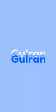 Name DP: Gulran