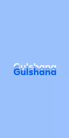 Name DP: Gulshana