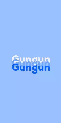 Name DP: Gungun