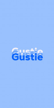Name DP: Gustie