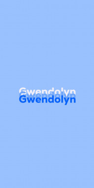 Name DP: Gwendolyn