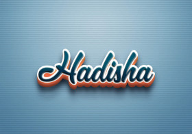 Cursive Name DP: Hadisha
