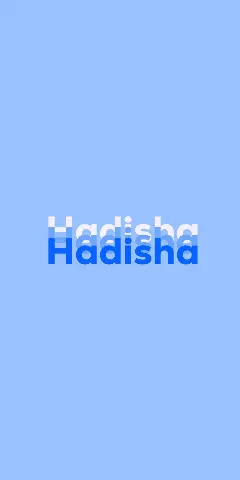 Name DP: Hadisha