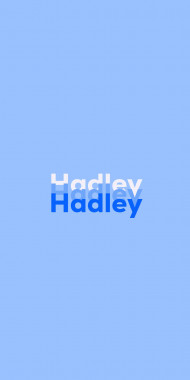 Name DP: Hadley