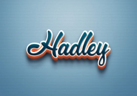 Cursive Name DP: Hadley