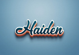 Cursive Name DP: Haiden