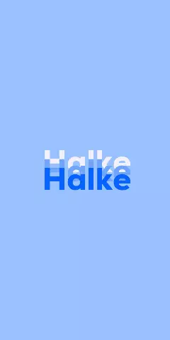 Name DP: Halke
