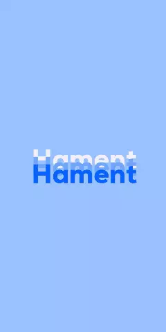 Name DP: Hament