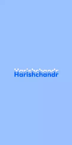 Name DP: Harishchandr