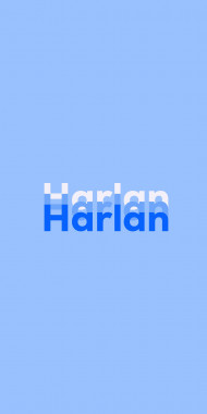 Name DP: Harlan